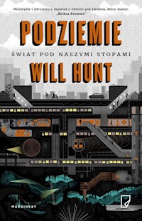 Podziemie Świat pod naszymi stopami - Hunt Will - książka