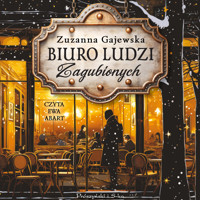 Biuro Ludzi Zagubionych - Gajewska Zuzanna - ebook + audiobook + książka