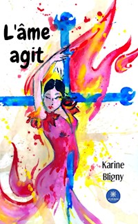 L’âme agit - Karine Bligny - ebook