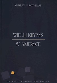 Wielki kryzys w Ameryce - Rothbard Murray N. - książka