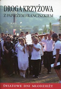 Droga krzyżowa z papieżem Franciszkiem -  - książka