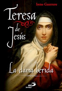 Teresa de Jesús - Irene Guerrero Pérez - ebook