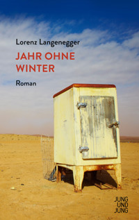 Jahr ohne Winter - Lorenz Langenegger - ebook