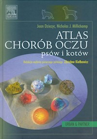 Atlas chorób oczu psów i kotów - Diezyc Joan, Millichamp Nicholas J. - książka