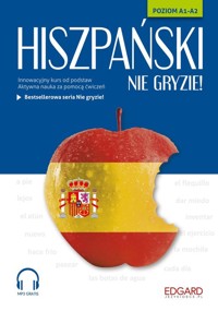 Hiszpański nie gryzie! - Kowalewska Agnieszka - książka