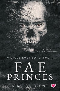 Fae Princes Vicious Lost Boys Tom 4 - Crowe Nikki St. - książka