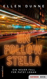 Unfollow Stella - Ellen Dunne - ebook