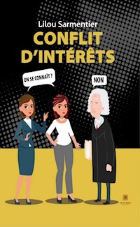 Conflit d’intérêts - Lilou Sarmentier - ebook
