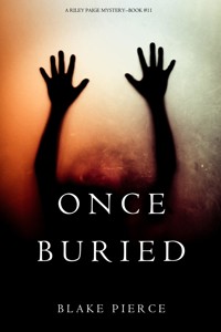 Once Buried (A Riley Paige Mystery—Book 11) - Blake Pierce - ebook