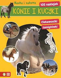 Konie i kucyki Nauka i zabawa -  - książka