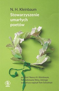 Stowarzyszenie Umarłych Poetów - Kleinbaum N.H. - ebook + audiobook + książka