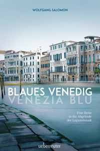 Blaues Venedig - Venezia Blu - Wolfgang Salomon - ebook