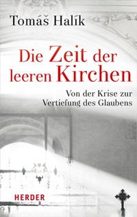 Die Zeit der leeren Kirchen - Tomáš Halik - ebook