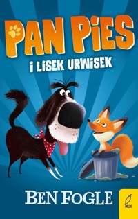 Pan Pies i lisek urwisek - Fogle Ben - książka