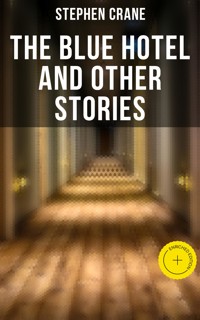 The Blue Hotel and Other Stories - Stephen Crane - ebook