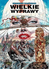 Klasyka Polskiego Komiksu. Wielkie wyprawy -  - książka