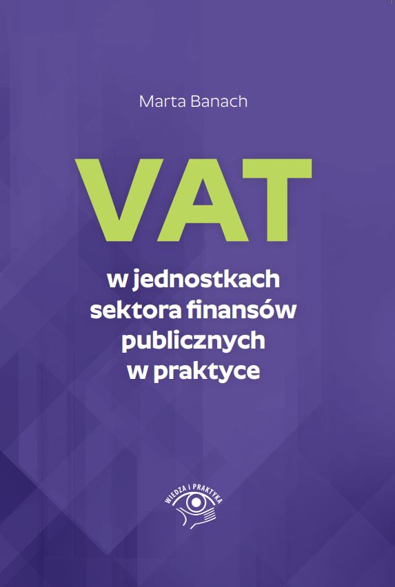 VAT w jednostkach sektora finansów publicznych w praktyce
