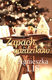 Zapach goździków - Lis Agnieszka - książka