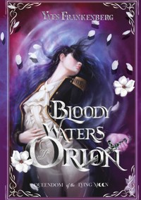 Bloody Waters of Orion - Yves Frankenberg - ebook