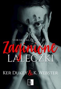 Zaginione laleczki - Ker Dukey, K. Webster - ebook + książka