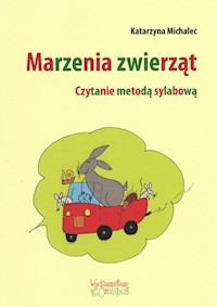 Marzenia zwierząt - Katarzyna Michalec - książka