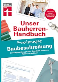 Bauherren-Praxismappe Baubeschreibung - Marc Ellinger - ebook