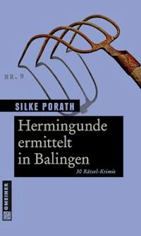Hermingunde ermittelt in Balingen - Silke Porath - ebook