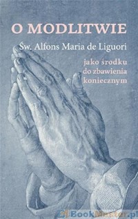O modlitwie - Liguori Alfons Maria - książka