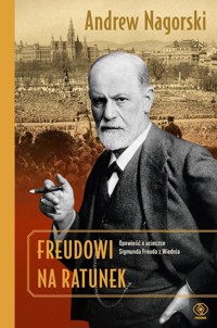 Freudowi na ratunek - Andrew Nagorski - ebook + książka