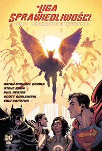 Liga Sprawiedliwości. Porządek Zjednoczonych. Tom 2 - Brian Michael Bendis - książka