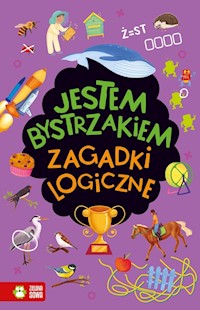 Jestem bystrzakiem Zagadki logiczne -  - książka