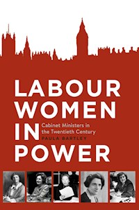 Labour Women in Power - Paula Bartley - ebook