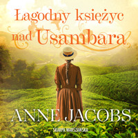 Łagodny księżyc nad Usambara - Anne Jacobs - ebook + audiobook + książka