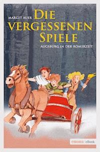 Die vergessenen Spiele - Margit Auer - ebook
