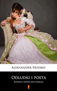 Odludki i poeta. Komedia w jednym akcie wierszem - Aleksander Fredro - ebook