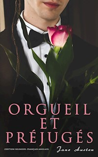 Orgueil et Préjugés (Edition bilingue: français-anglais) - Jane Austen  - ebook