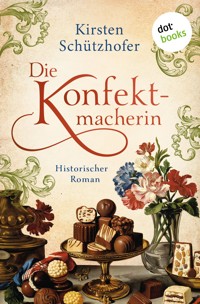 Die Konfektmacherin - Kirsten Schützhofer - ebook