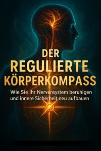 Der Regulierte Körperkompass - Leon Hartmann - ebook