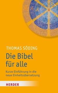 Die Bibel für alle - Thomas Söding - ebook