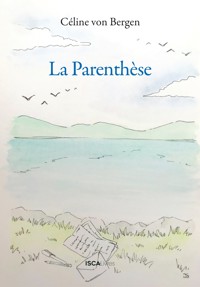 La parenthèse - Céline von Bergen - ebook
