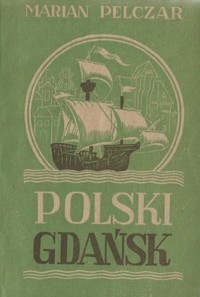 Polski Gdańsk - Marian Pelczar - ebook