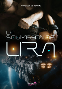 La soumission de Lira - Monsieur de Neyrac - ebook