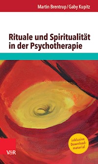 Rituale und Spiritualität in der Psychotherapie - Martin Brentrup - ebook