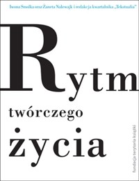 Rytm twórczego życia - Smolka Iwona, Nalewajk Żaneta - książka
