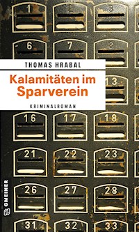 Kalamitäten im Sparverein - Thomas Hrabal - ebook