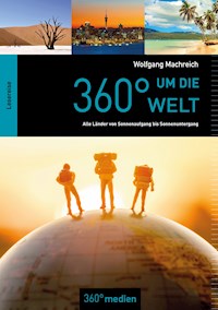 360° um die Welt - Wolfgang Machreich - ebook