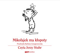 Mikołajek ma kłopoty - René Goscinny, Jean-Jacques Sempé - audiobook