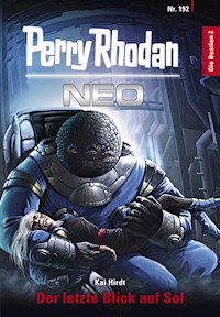 Perry Rhodan Neo 192: Der letzte Blick auf Sol -  Kai Hirdt - ebook
