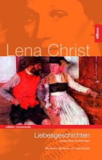 Liebesgeschichten - Lena Christ - ebook