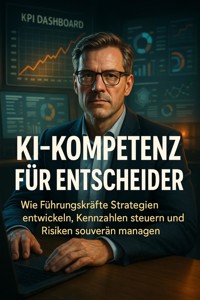 KI-Kompetenz für Entscheider - Leonie Brandl - ebook